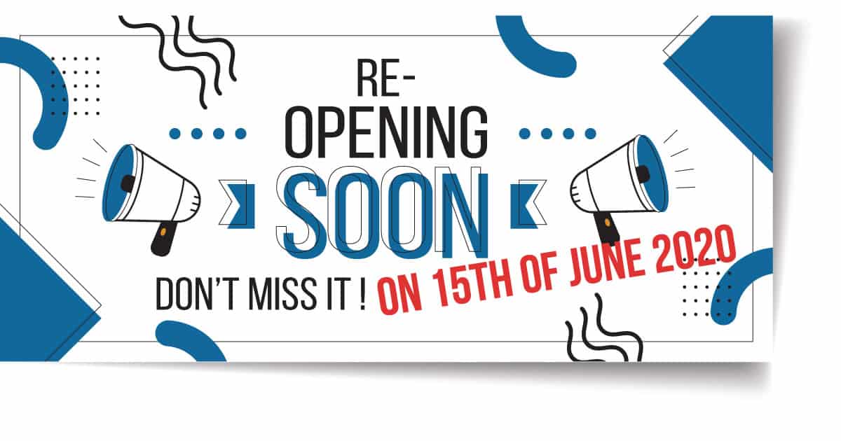 Shop Re-open on 15th of June 2020