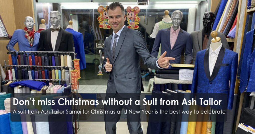 Don’t miss Christmas without a Suit from Ash Tailor, Koh Samui