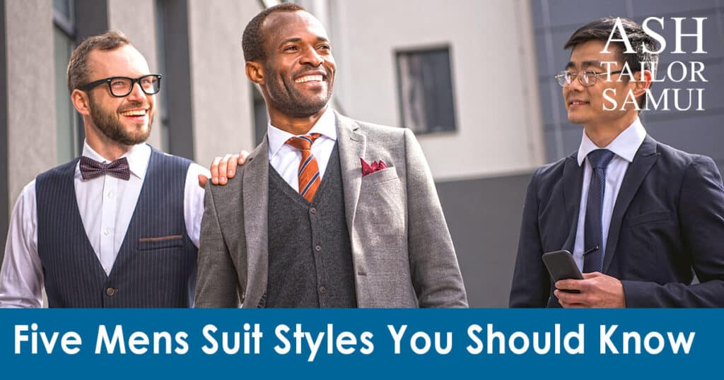 Five Mens Suit Styles You Should Know