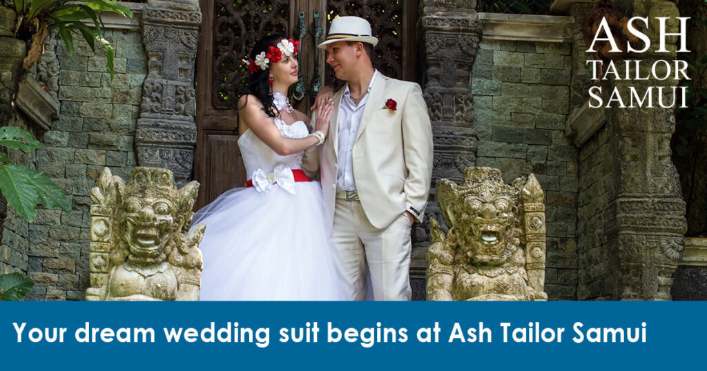Your dream wedding suit begins at Ash Tailor Samui
